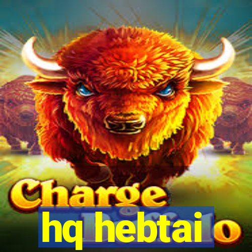 hq hebtai